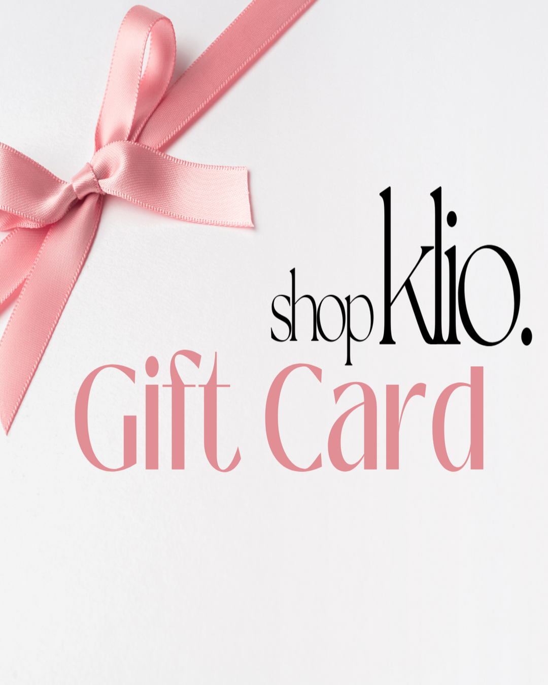 Shop Klio Gift Card